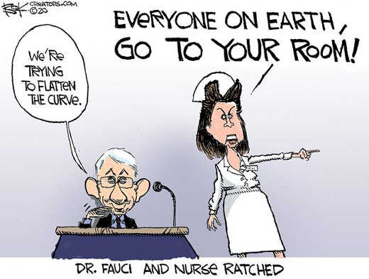 dr fauci nurse ratched everyone on earth go to your room