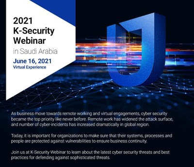 2021 K-SECURITY WEBINAR in Saudi Arabia 2021 K-SECURITY WEBINAR in Saudi Arabia