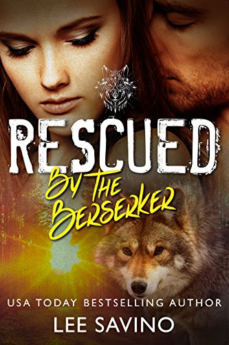 Cover for 'Rescued by the Berserker (The Berserker Brides Book 1)'
