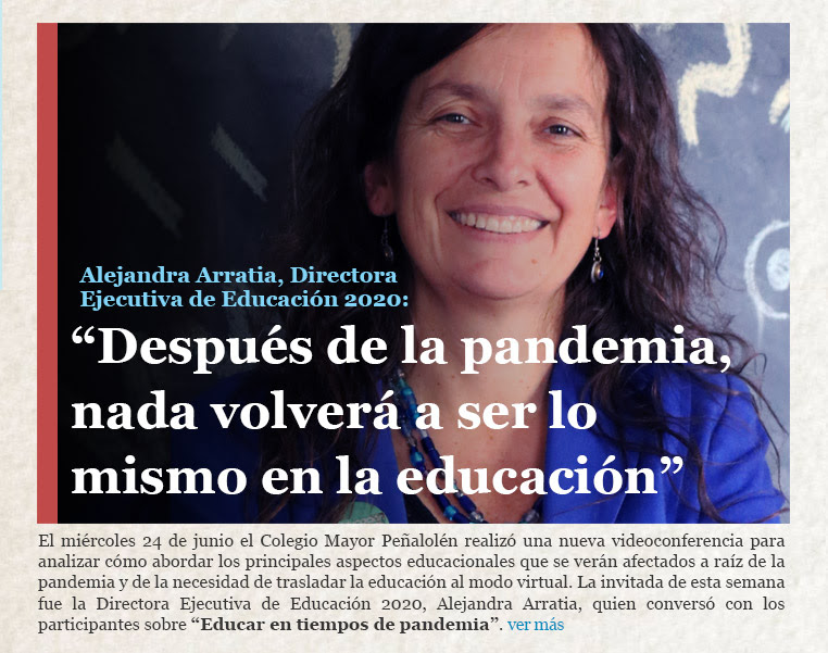Alejandra Arratia, Directora Ejecutiva de Educación 2020 “Después de la pandemia, nada volverá a ser lo mismo en la educación”
