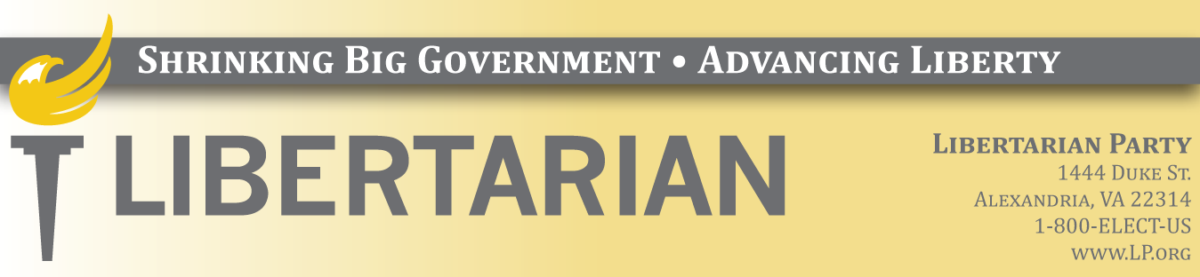 Libertarian Party
                        e-mail masthead with eagle-flame torch logo,
                        slogan "Shrinking Big Government -
                        Advancing Liberty," and address & phone
                        number.