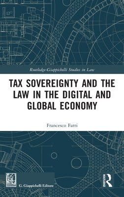 Tax Sovereignty and the Law in the Digital and Global Economy EPUB