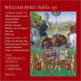 Byrd Edition, Vol. 13: Infelix ego