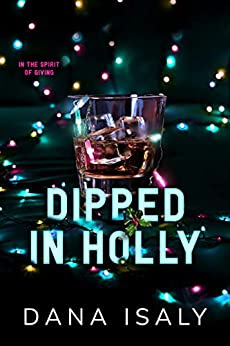 pdf download Dipped in Holly (Nick and Holly, #1)