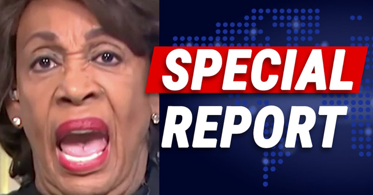 Maxine Waters Caught Saying 6 Awful Words - Then She Ordered a Reporter To Keep It Quiet