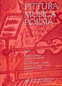 Pittura Musica Poesia. Ciclo di concerti della Fondazione Musicale Omizzolo-Peruzz Pittura Musica Poesia. Ciclo di concerti della Fondazione Musicale Omizzolo-Peruzz
