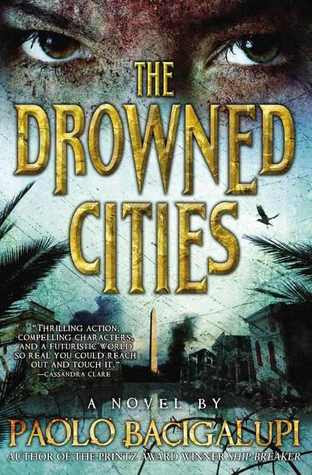 The Drowned Cities (Ship Breaker, #2) PDF