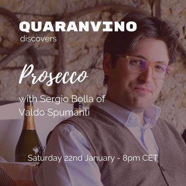 22nd January 2022 : Quaranvino discovers Prosecco with Sergio Bolla