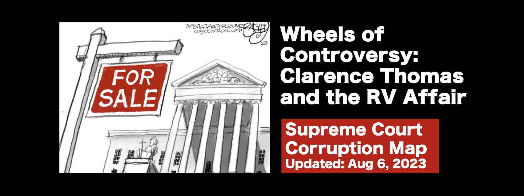 Supreme Court Corruption. Wheels of Controversy around Clarence Thomas and RV