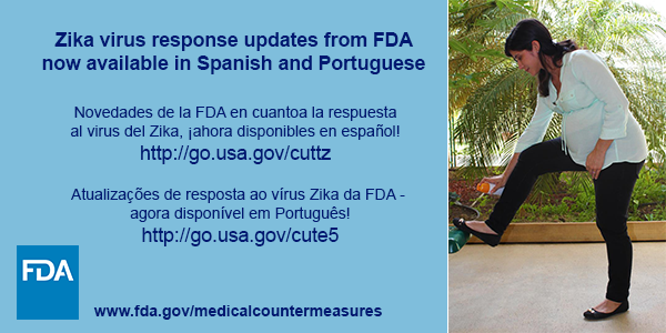 Zika virus response updates from FDA now available in Spanish and Portuguese