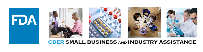 FDA/CDER's Small Business and Industry Assistance (CDER SBIA)