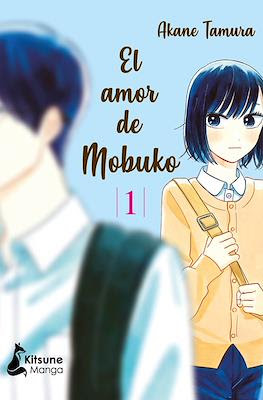 El amor de Mobuko (Rústica) #1