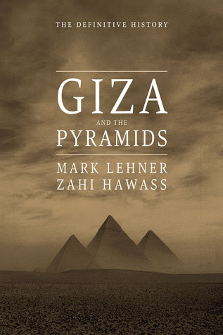 Giza and the Pyramids: The Definitive History in Kindle/PDF/EPUB