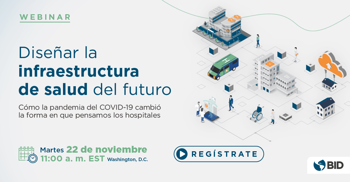 Los hospitales del futuro, ¿cómo los diseñaremos?