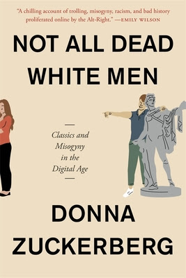 Not All Dead White Men: Classics and Misogyny in the Digital Age in Kindle/PDF/EPUB