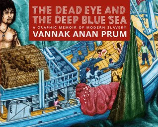 The Dead Eye and the Deep Blue Sea: The World of Slavery at Sea-A Graphic Memoir EPUB