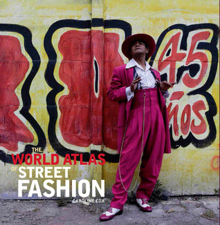 The World Atlas of Street Fashion PDF