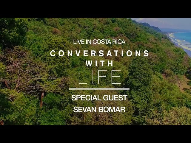 Conversation with Life: Sevan Bomar live in Costa Rica  Sddefault