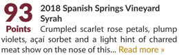 2018 Spanish Springs Vineyard Syrah - 93 Points