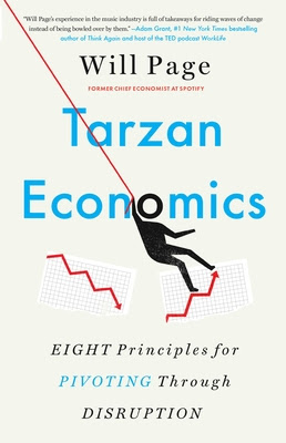 Tarzan Economics: Eight Principles for Pivoting Through Disruption in Kindle/PDF/EPUB