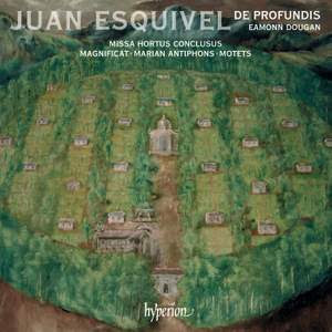 Esquivel: Missa Hortus conclusus, Magnificat & motets Product Image