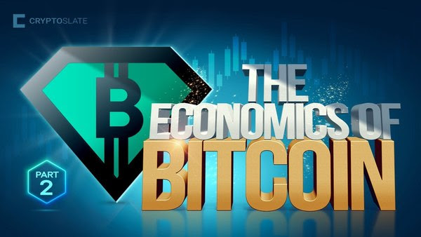 Blockchain experts explain the economics of Bitcoin