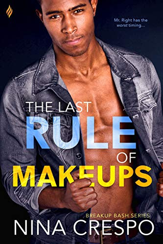 Cover for 'The Last Rule of Makeups (Breakup Bash Book 3)'