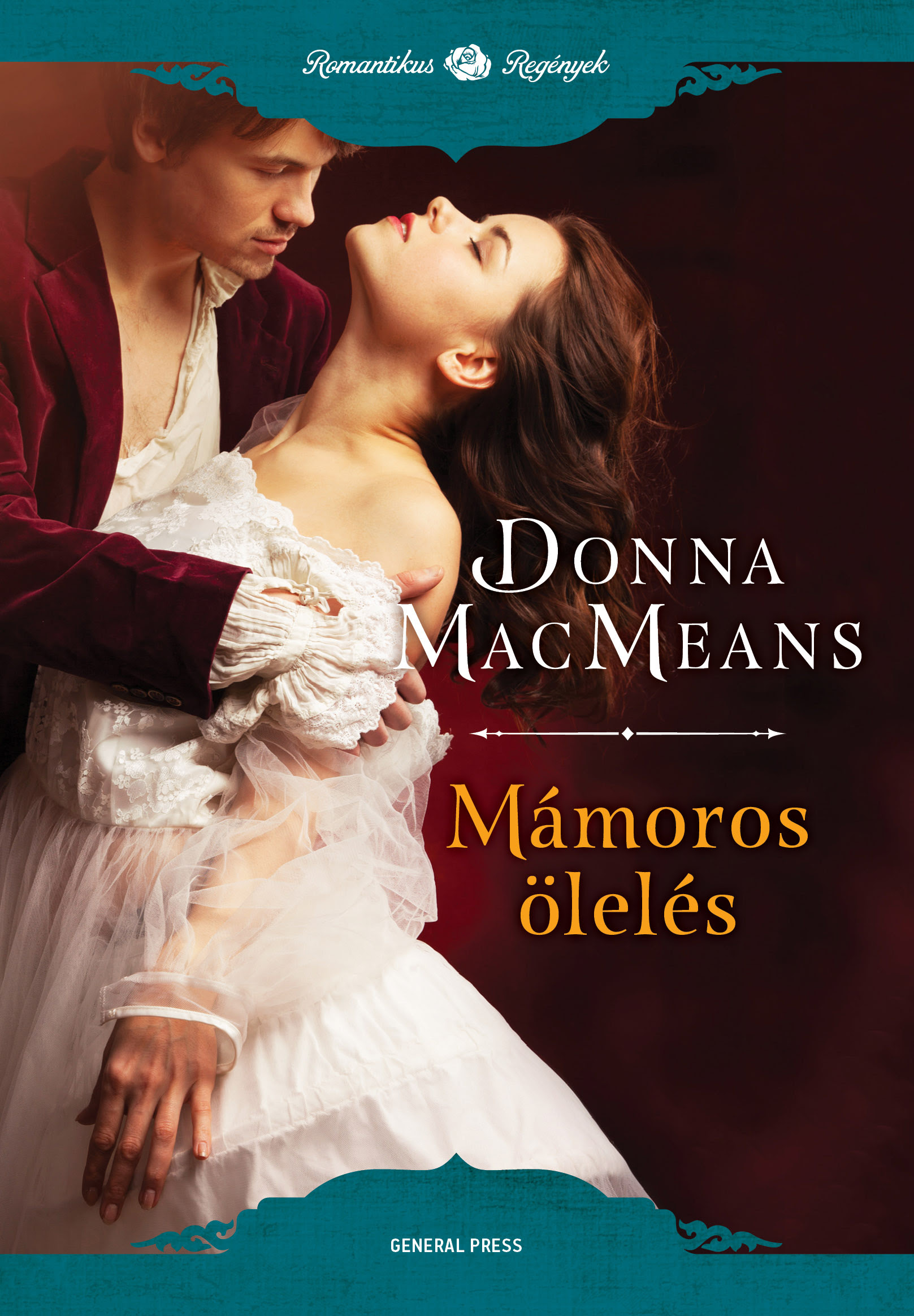 Donna MacMeans: Mámoros ölelés