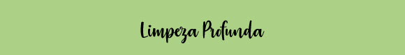Limpeza Profunda