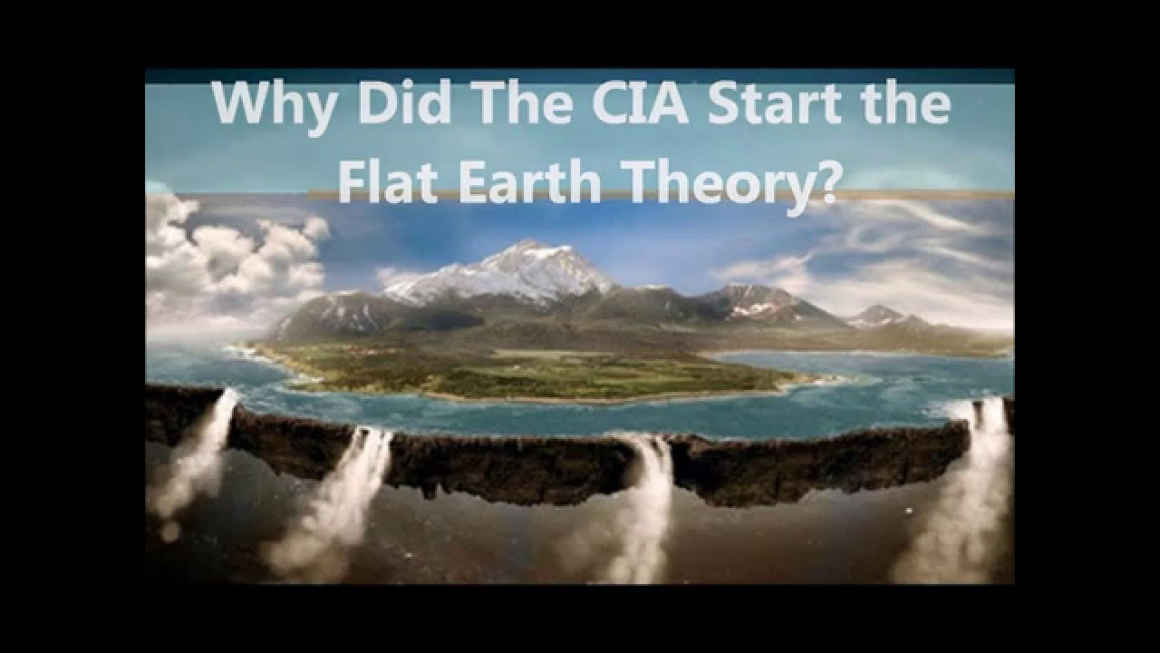 Flat Earth PSYOP: CIA Blackop Designed to Destroy the Truth Movement Flat Earth PSYOP: CIA Blackop Designed to Destroy the Truth Movement