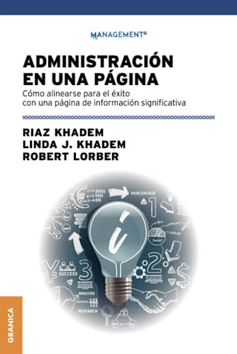 Administración en una página: Cómo alinearse para el éxito con una página de información significativa (Spanish Edition)