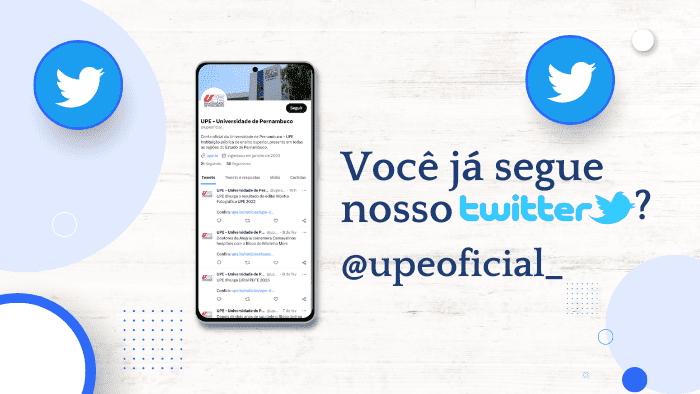 Siga o Twitter da UPE: @upeoficial_