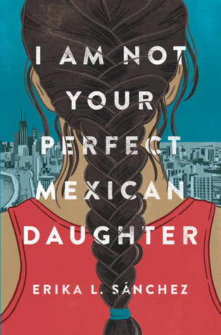I Am Not Your Perfect Mexican Daughter PDF