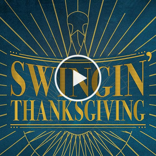 Swingin’ Thanksgiving 