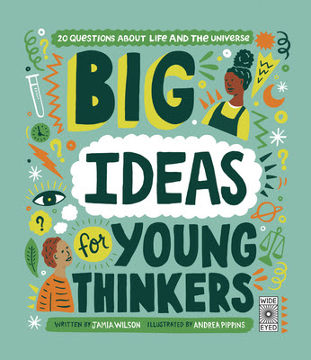 Big Ideas For Young Thinkers: 20 questions about life and the universe in Kindle/PDF/EPUB