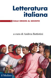 Letteratura italiana. Vol. 1: Dalle origini al Seicento in Kindle/PDF/EPUB