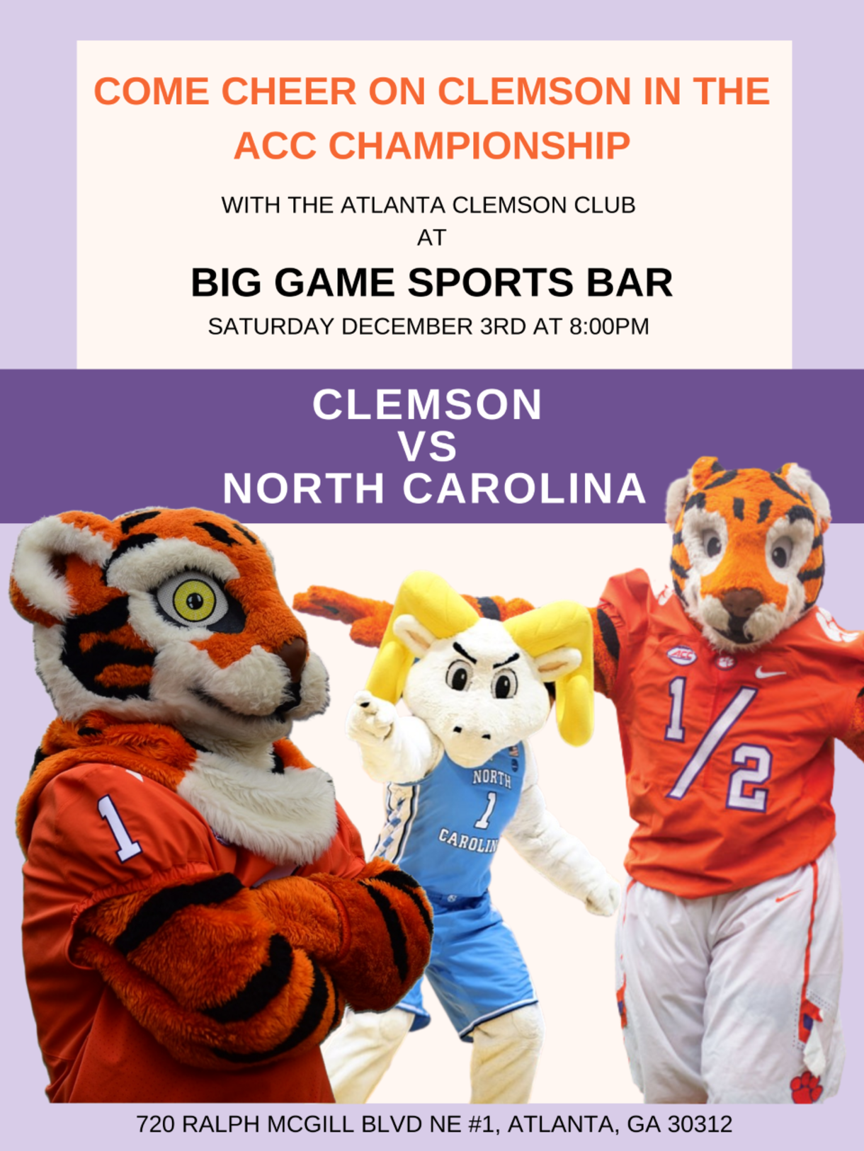 Come cheer on the Tigers against the Tarheels this Saturday in the ACC Championship at Big Game Sports Bar at 8pm