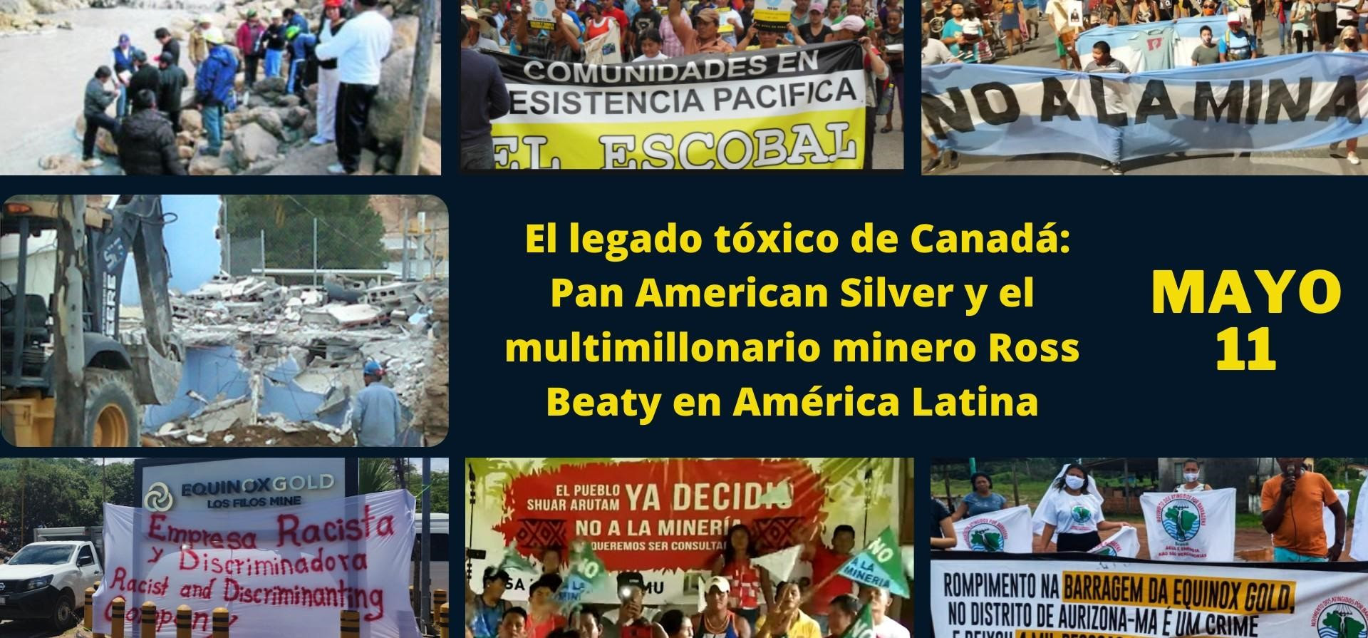 El legado toxico de Canada: Pan American Silver y el multimillonario Ross Beaty en America Latina