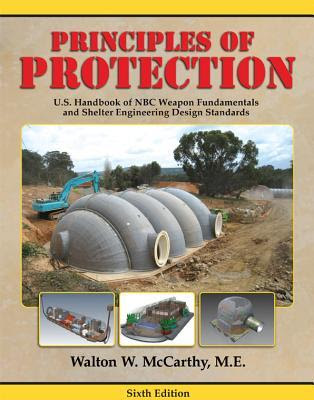 Principles of Protection: U.S. Handbook of NBC Weapon Fundamentals and Shelter Engineering Design Standards EPUB
