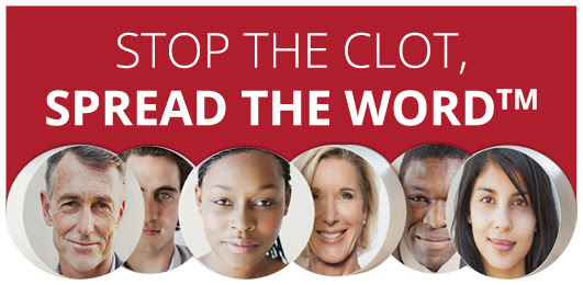 Stop the Clot, Spread the Word™ 