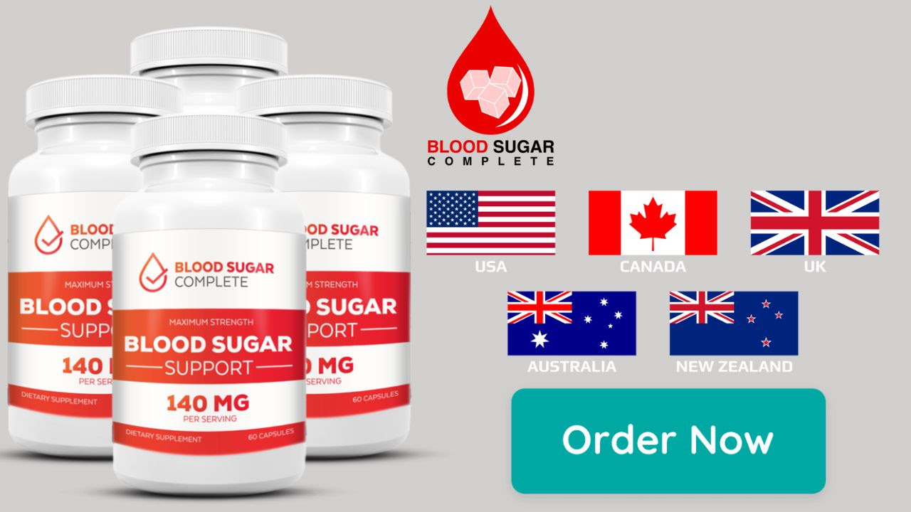 Blood Sugar Complete Blood Sugar Support USA, CA, AU, NZ & UK