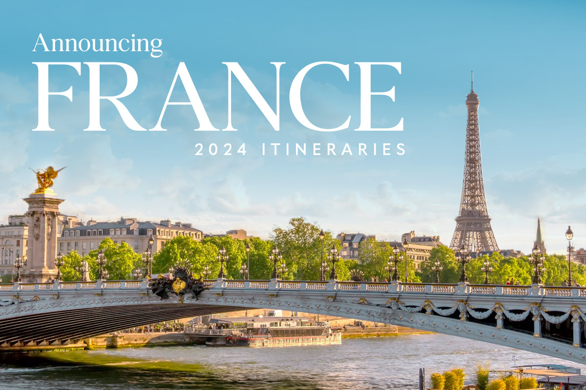 Announcing our France 2024 Itineraries