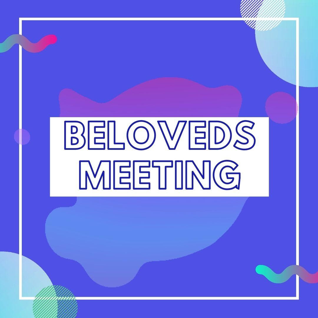 Beloveds Meeting