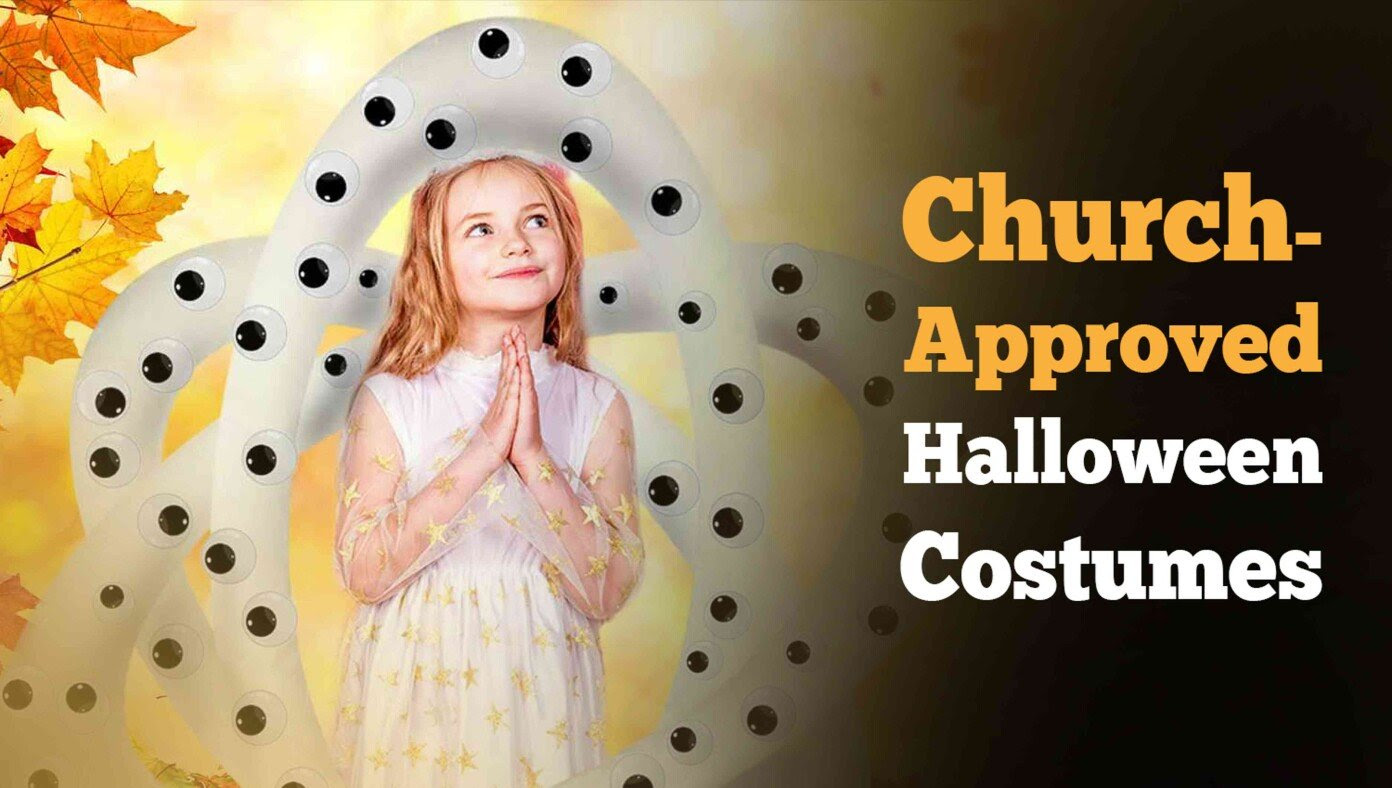 The Babylon Bee Presents: Popular Church-Approved Halloween Costumes