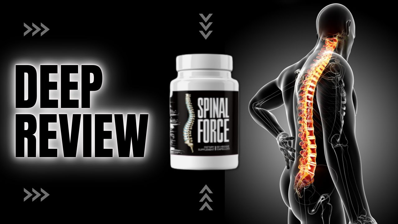 Does Spinal Force work? All about Spinal Force The best back pain  supplement! A Deep Review