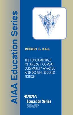 The Fundamentals Of Aircraft Combat Survivability: Analysis And Design (Aiaa Education Series) EPUB