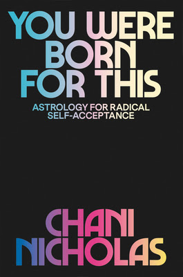 You Were Born for This: Astrology for Radical Self-Acceptance EPUB