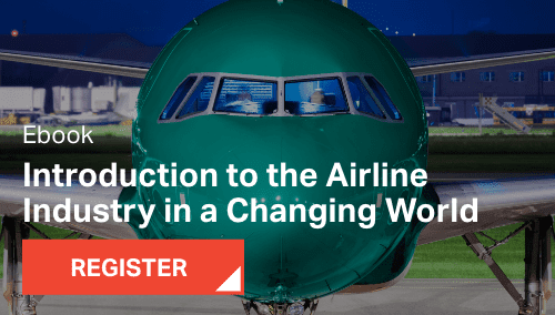 Introduction to the Airline Industry in a Changing World