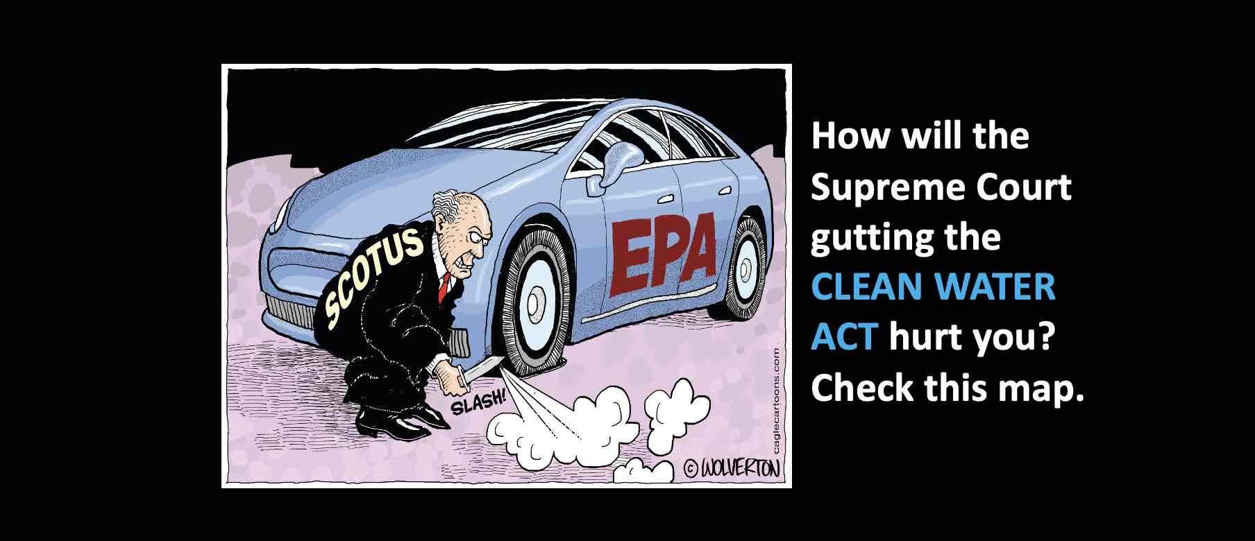 Supreme Court guts the EPA Clean Water Act.