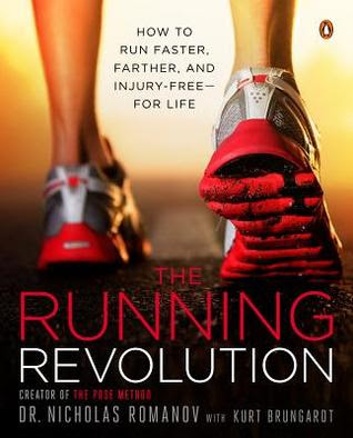 The Running Revolution: How to Run Faster, Farther, and Injury-Free--for Life in Kindle/PDF/EPUB